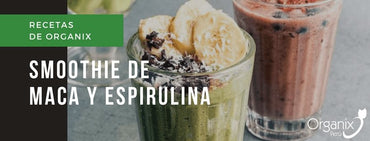 Smoothie Energético de Maca y Espirulina | Organix Perú